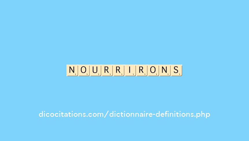 nourrirons