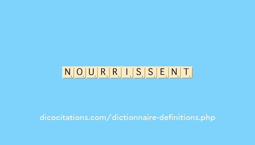 nourrissent nourrissent