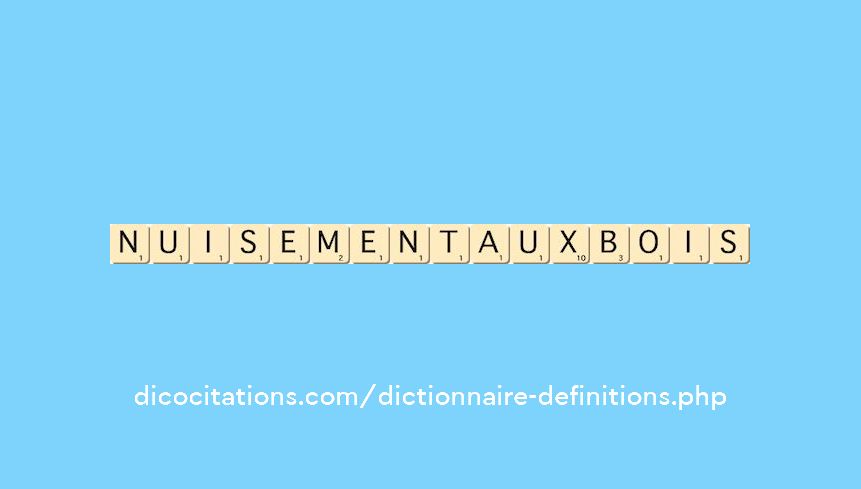 nuisement-aux-bois
