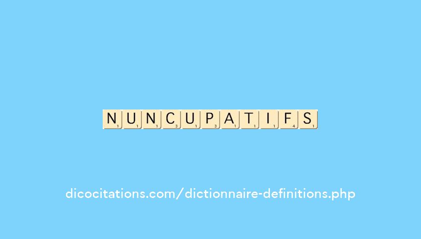 nuncupatifs nuncupatifs