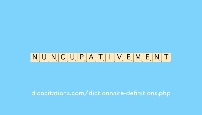 nuncupativement
