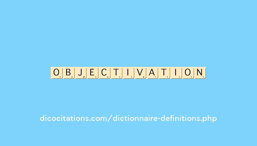 objectivation
