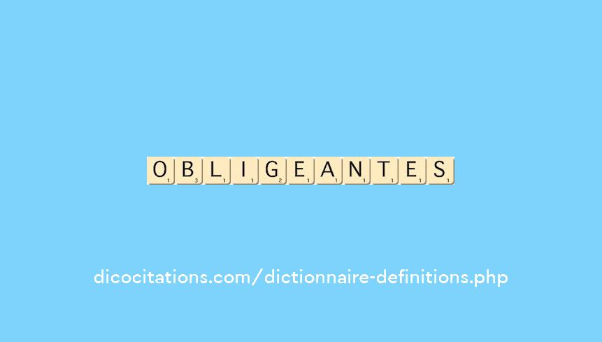 obligeantes obligeantes