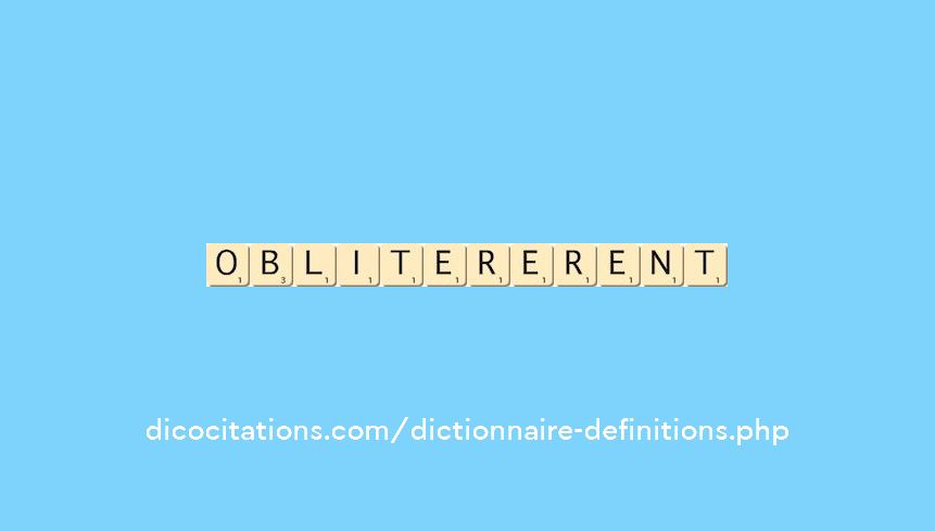 oblitererent oblitererent