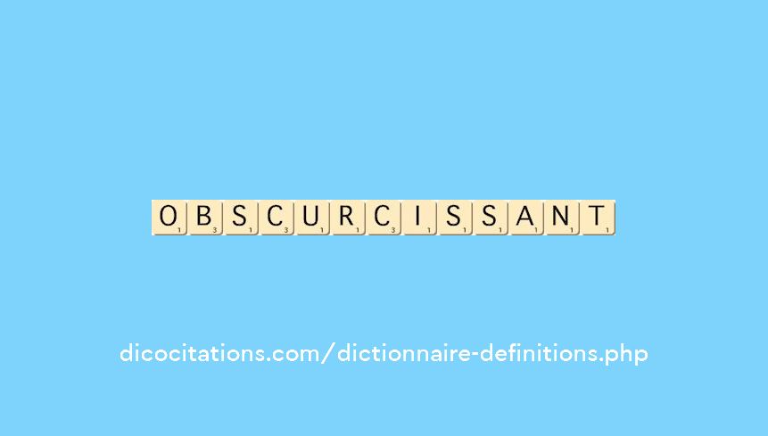 obscurcissant