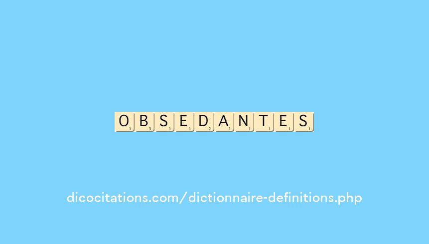 obsedantes obsedantes