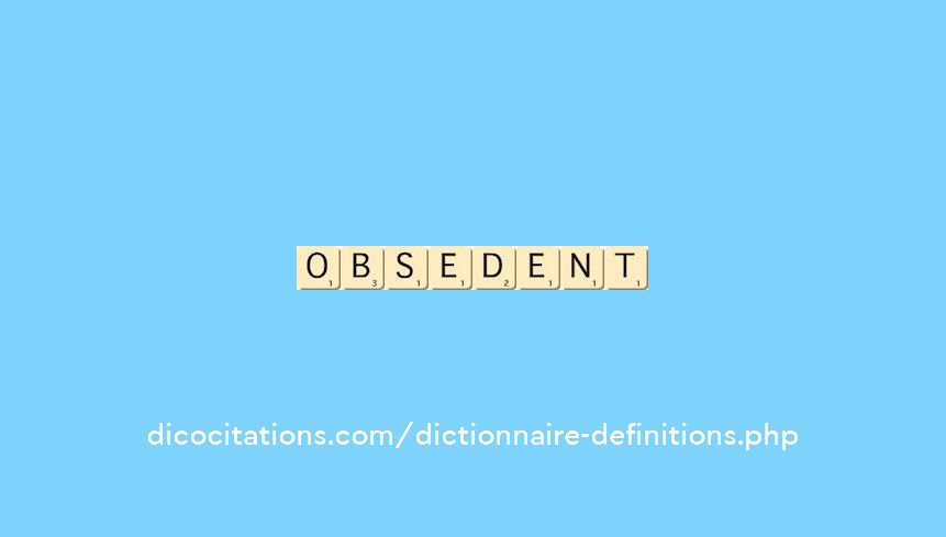 obsedent