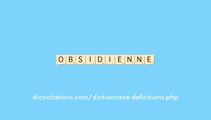 obsidienne obsidienne