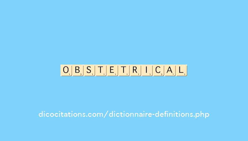 obstetrical obstetrical