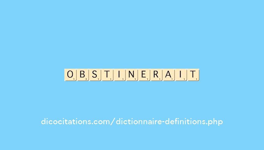 obstinerait obstinerait