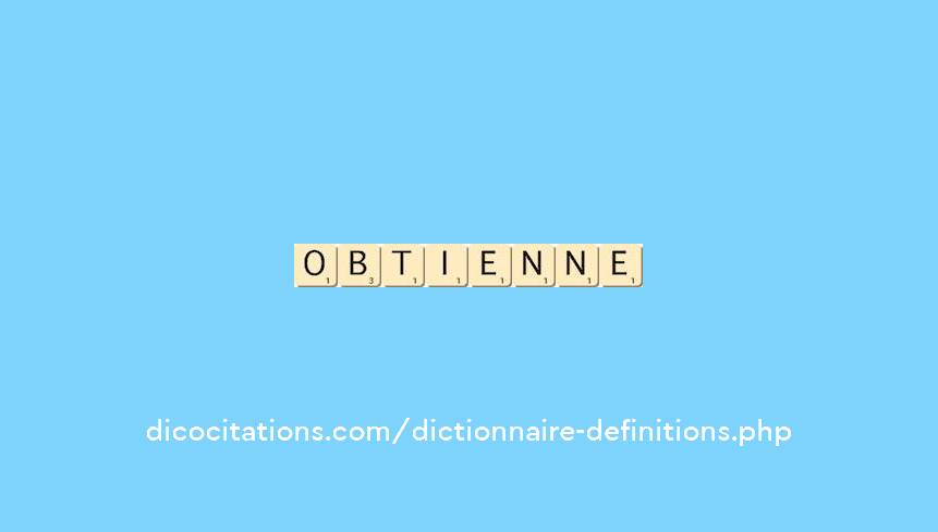 obtienne obtienne