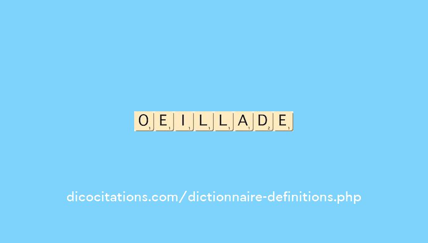oeillade oeillade