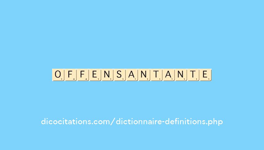 offensant--ante