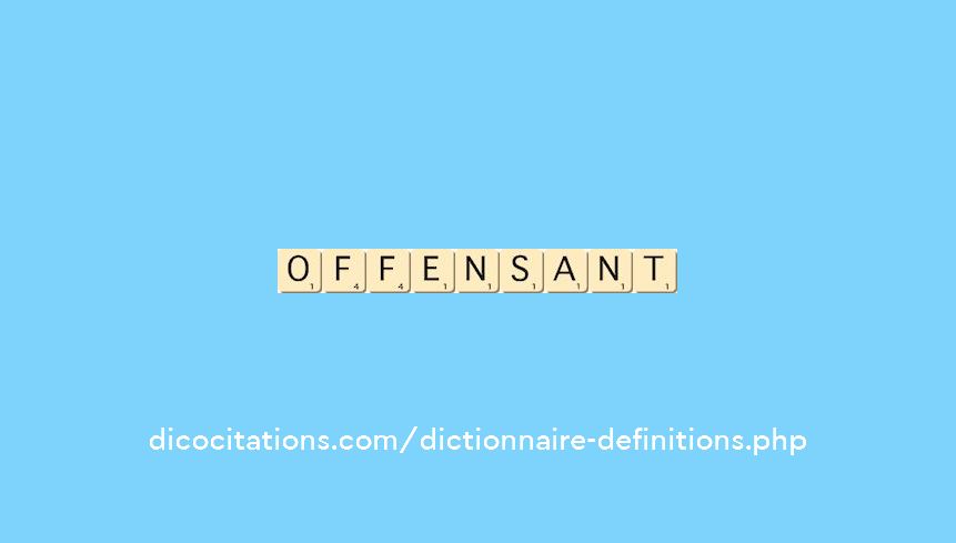 offensant offensant