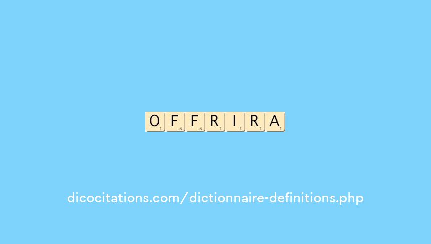 offrira offrira