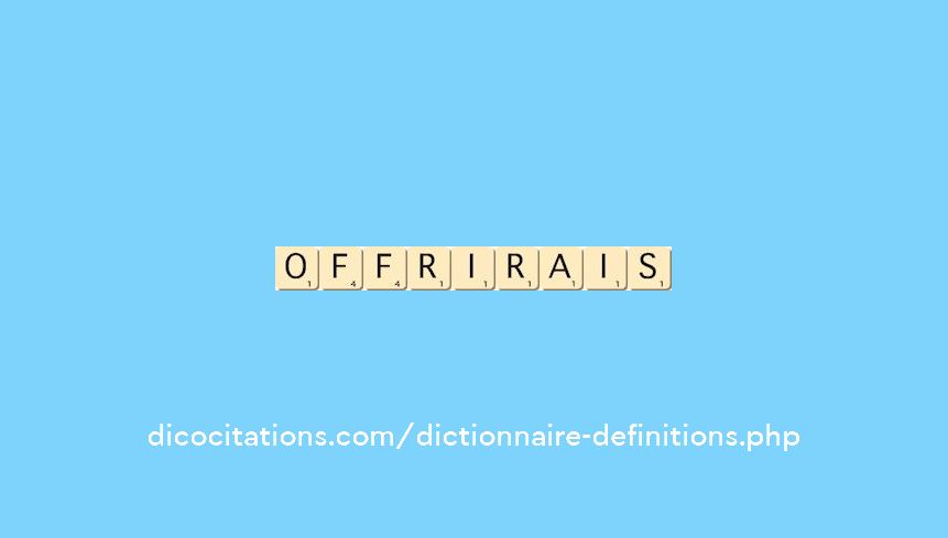 offrirais