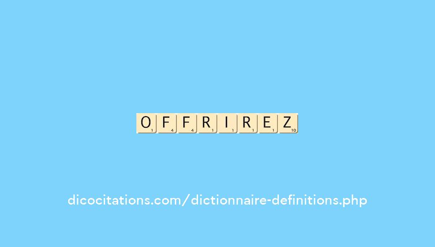 offrirez offrirez