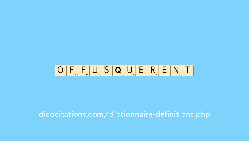 offusquerent offusquerent