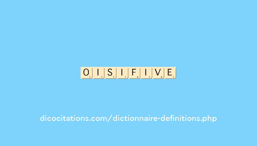 oisif--ive