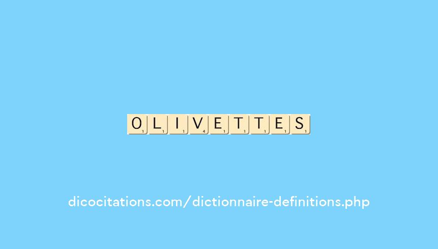 olivettes