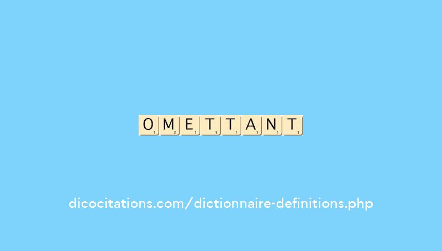omettant omettant
