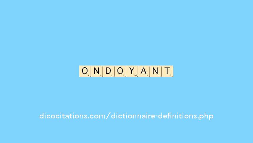 ondoyant