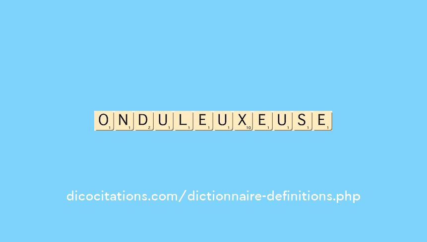 onduleux--euse