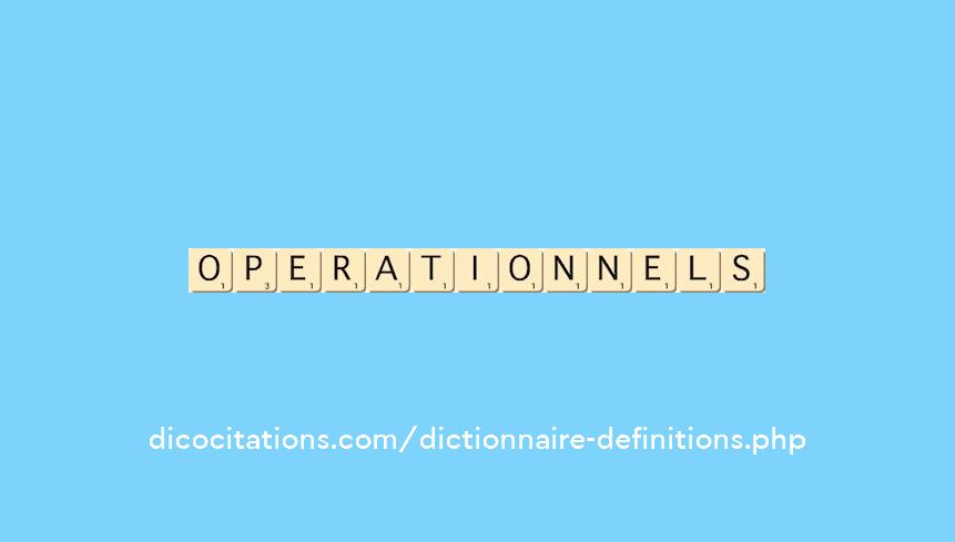 operationnels operationnels