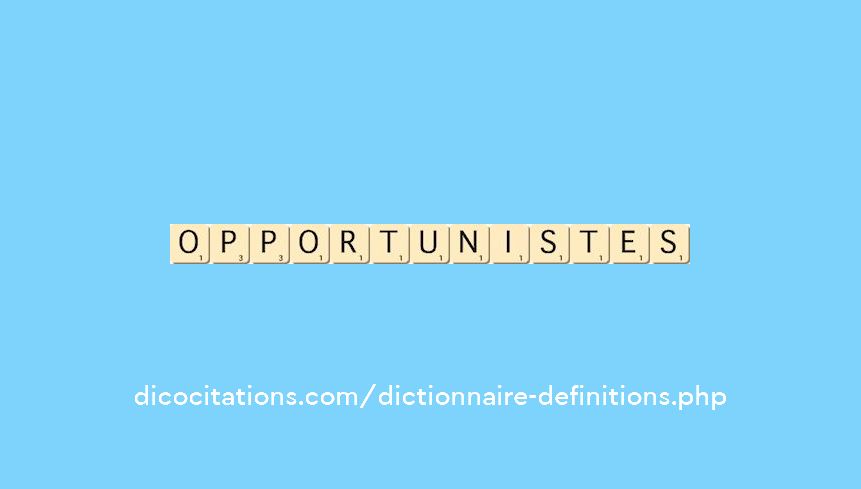 opportunistes