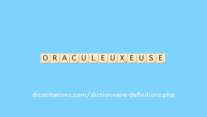 oraculeux--euse