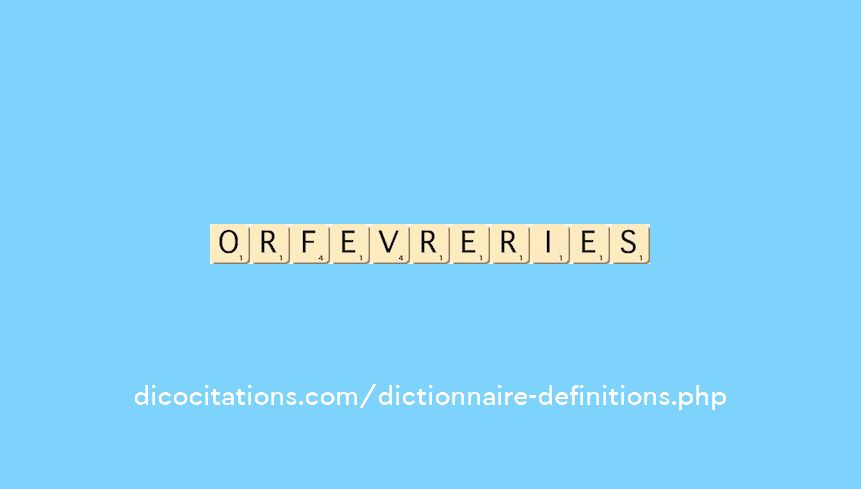 orfevreries orfevreries