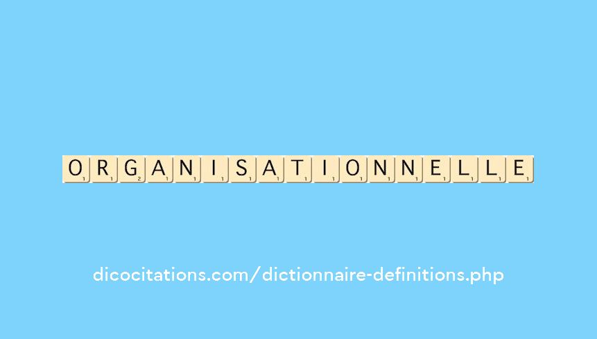 organisationnelle organisationnelle