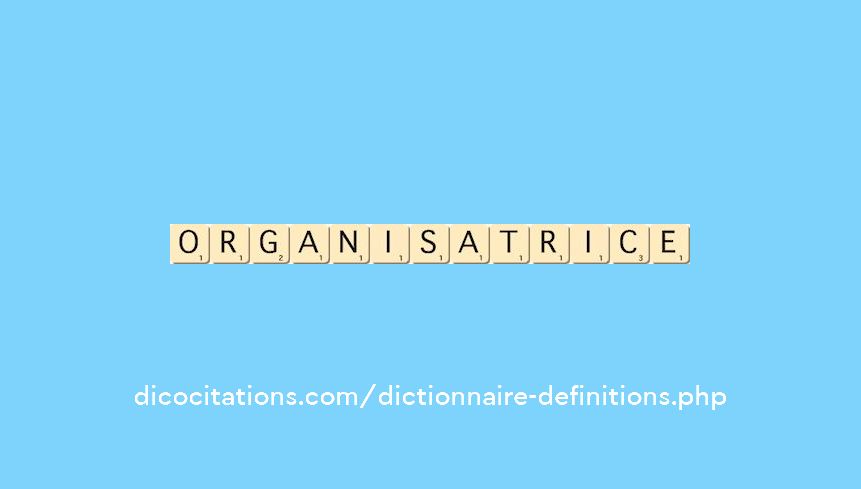 organisatrice organisatrice