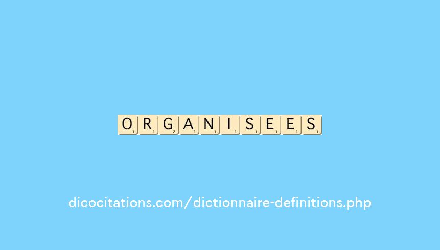 organisees