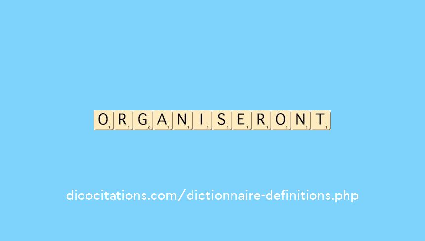 organiseront organiseront