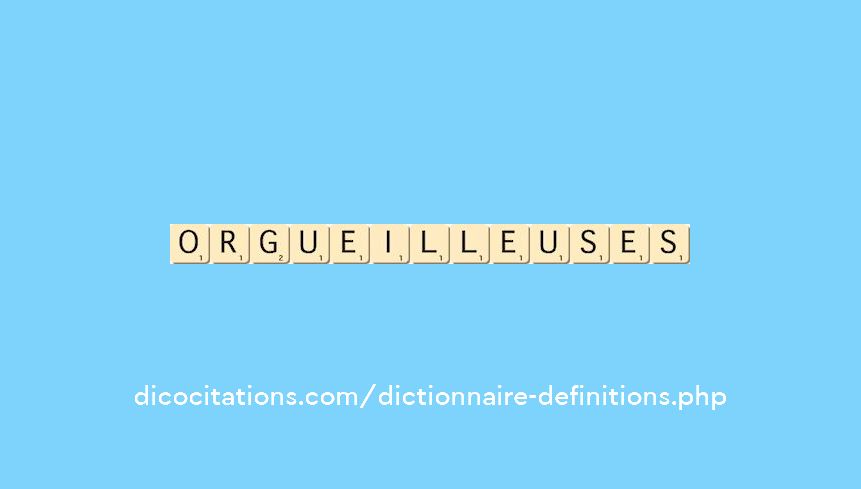 orgueilleuses orgueilleuses