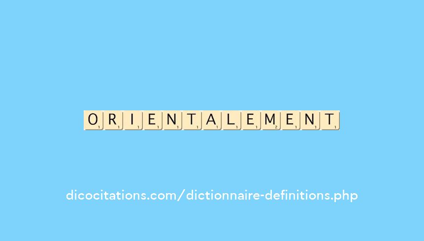orientalement