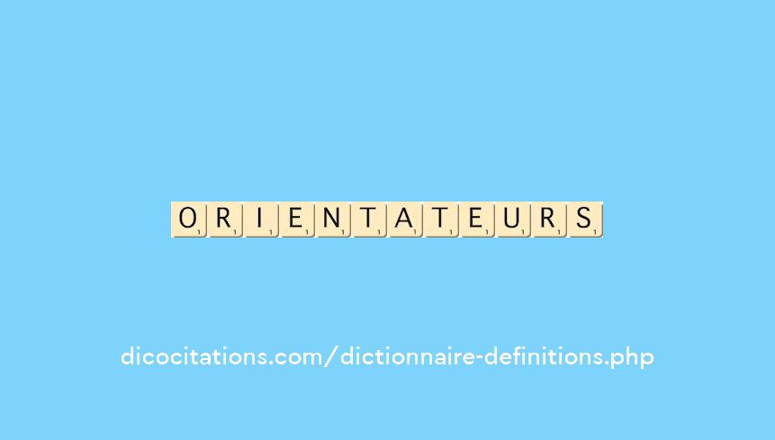 orientateurs