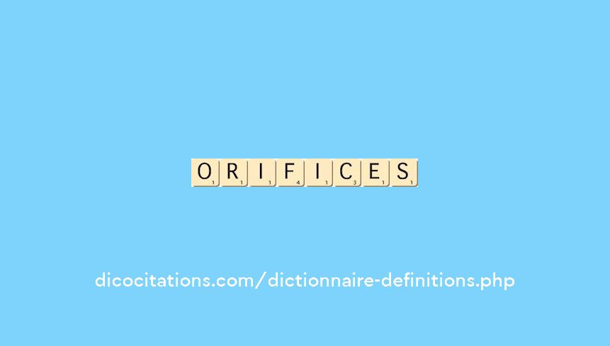 orifices