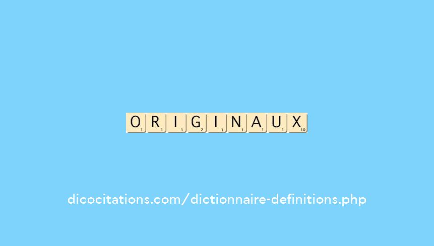 originaux originaux