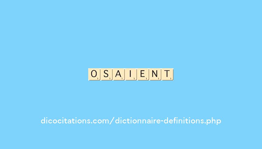 osaient osaient