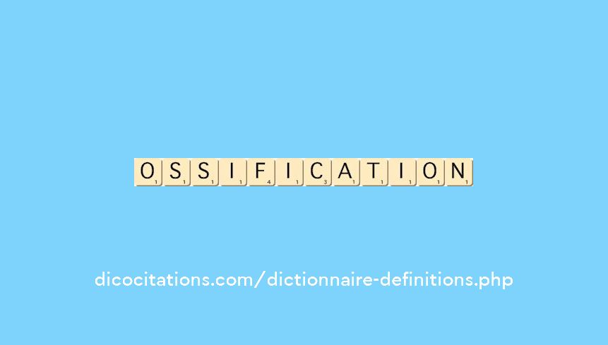 ossification