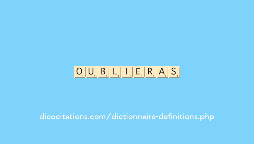 oublieras oublieras