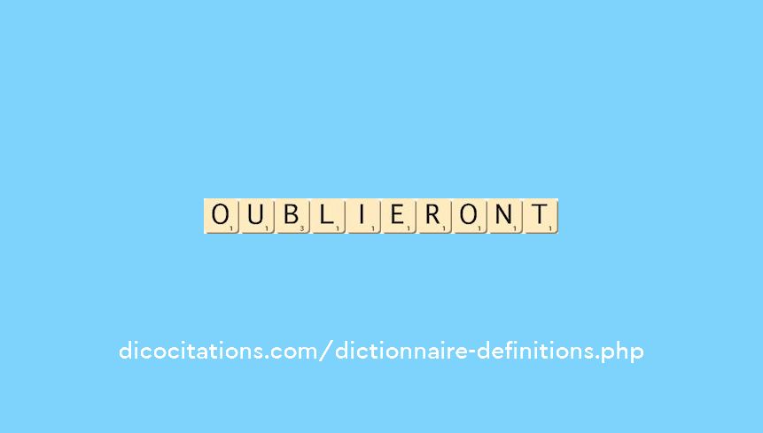oublieront oublieront