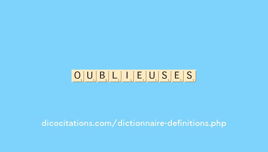 oublieuses oublieuses