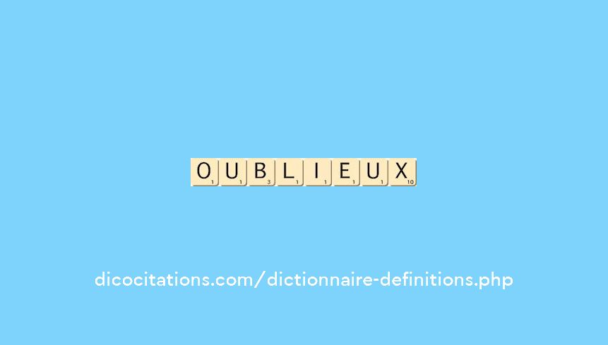 oublieux oublieux
