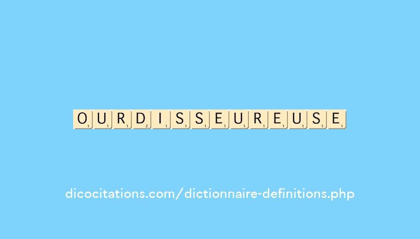 ourdisseur--euse