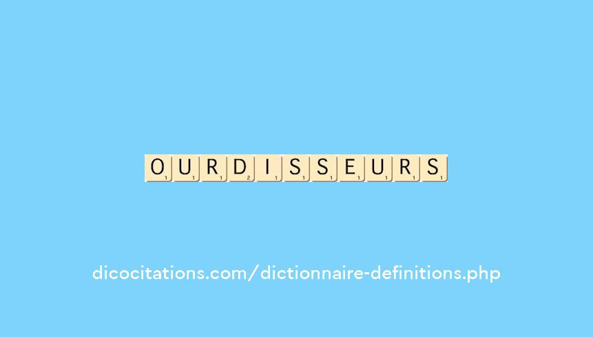 ourdisseurs ourdisseurs