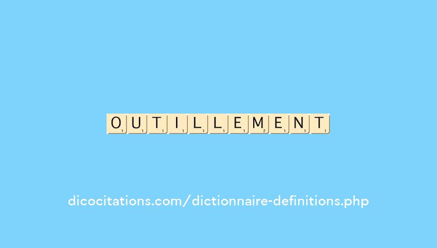 outillement