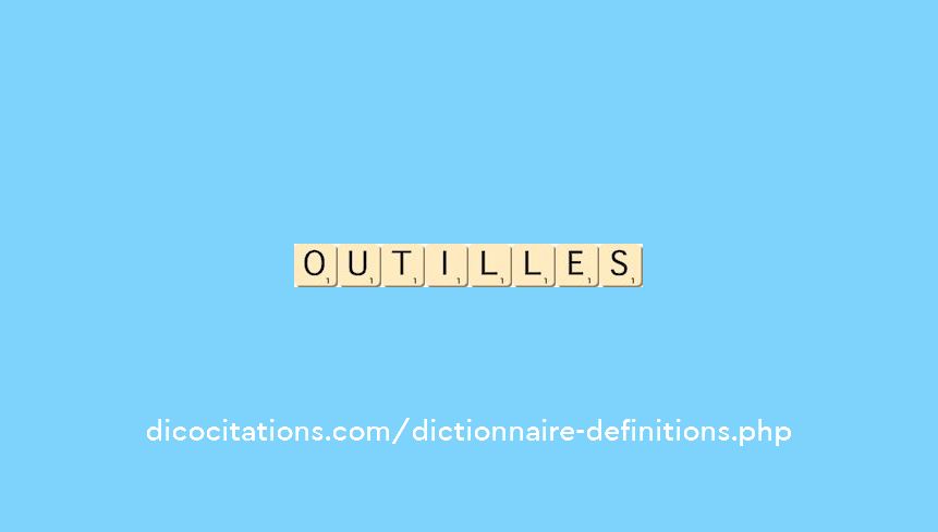 outilles